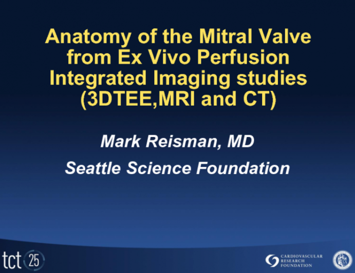 Anatomy of the Mitral Valve: Appreciation from Ex Vivo Perfusion Integrated Imaging Studies (3DTEE, MRI and CT)