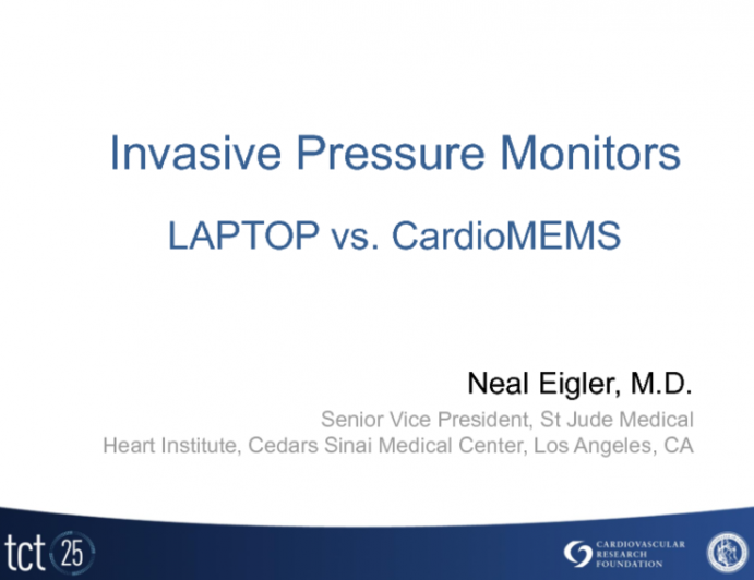 Invasive Pressure Monitors (LAPtop, CardioMEMS)