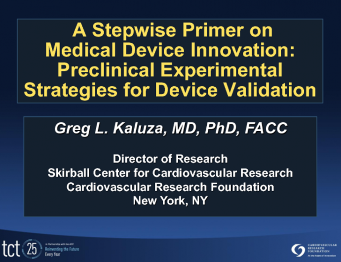 Preclinical Experimental Strategies for Device Validation