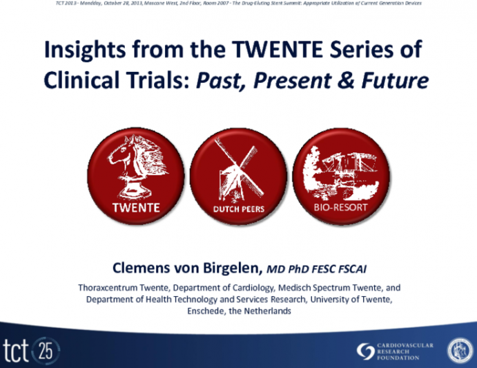 Insights from the TWENTE Series of Clinical Trials: Past, Present, and Future