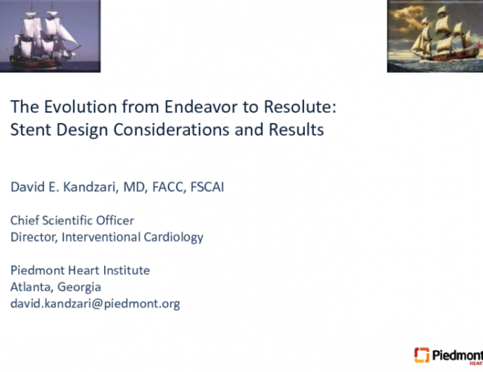 The Evolution from Endeavor to Resolute: Stent Design Considerations and Results