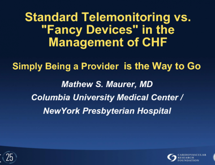 Position #2:  Simple Telemonitoring is the Way to Go