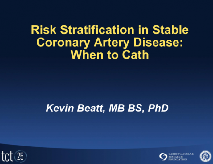 Risk Stratification and When to Cath