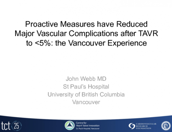 Proactive Measures Have Reduced Major Vascular Complications After TAVR to < 5%: The Vancouver Experience