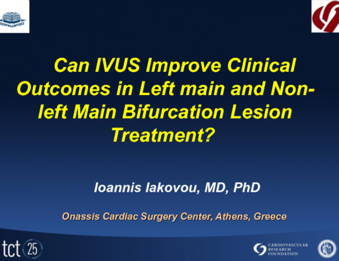 Can IVUS Improve Clinical Outcomes of Left Main and Non-left Main Bifurcation Lesion Treatment?