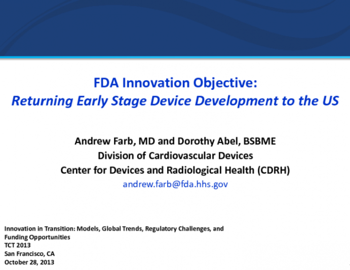 New FDA Innovation Pathways: Returning Early Stage Device Development to the United States
