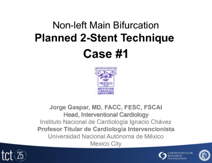 Planned 2-Stent Non-left Main Technique Case Presentation Case #1