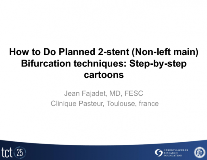 How To Do Planned 2 Stent Non Left Main Bifurcation Techniques Step How To Do Planned 2 Stent Non Left Main Bifurcation Techniques Step