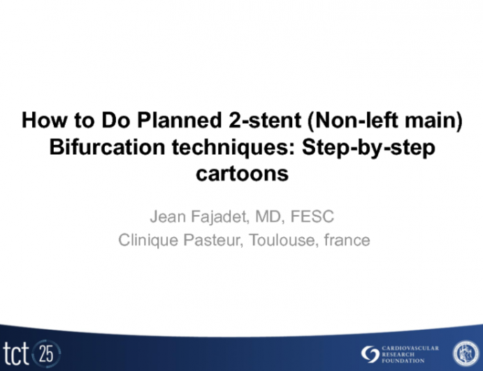 How to Do Planned 2-Stent (Non-left Main) Bifurcation Techniques: Step-by-step Cartoons