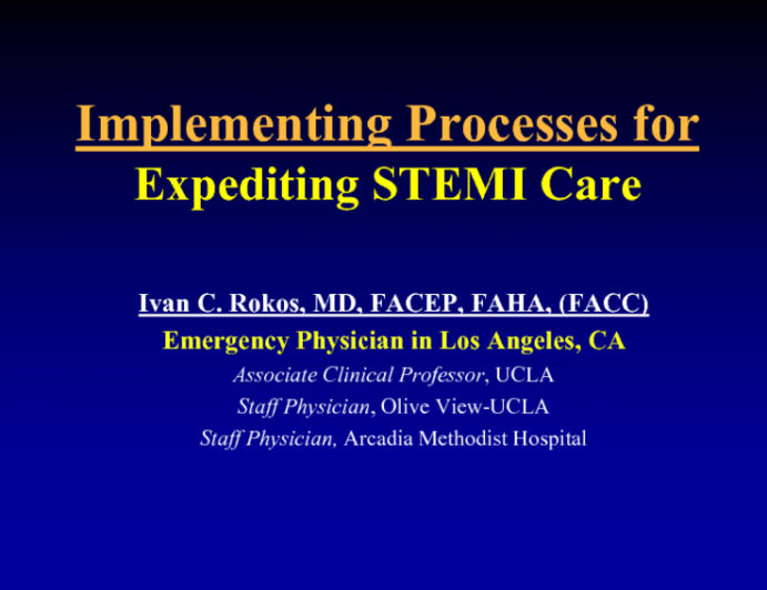 Implementing Processes for Expediting STEMI Care