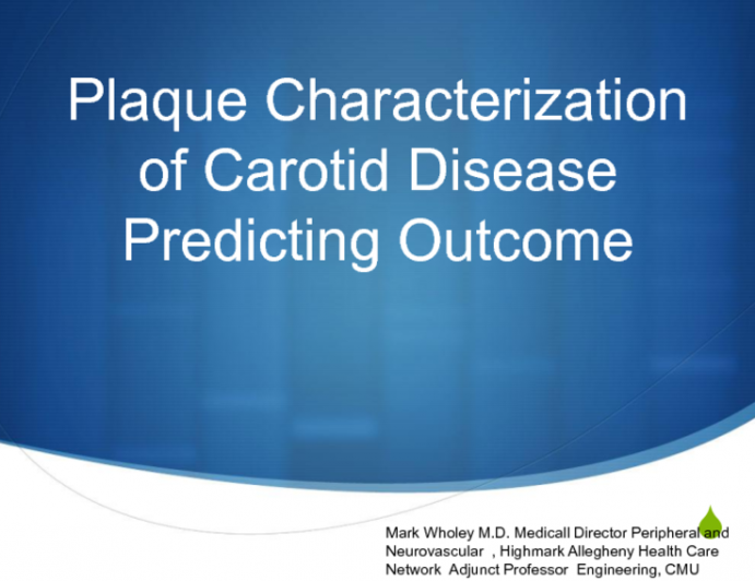 Plaque Characterization of Carotid Disease to Predict Outcomes and Direct Care