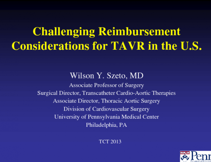 Challenging Reimbursement Considerations for TAVR in the United States