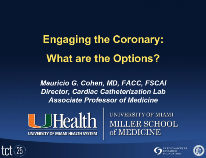 Engaging the Coronary: What Are the Options?