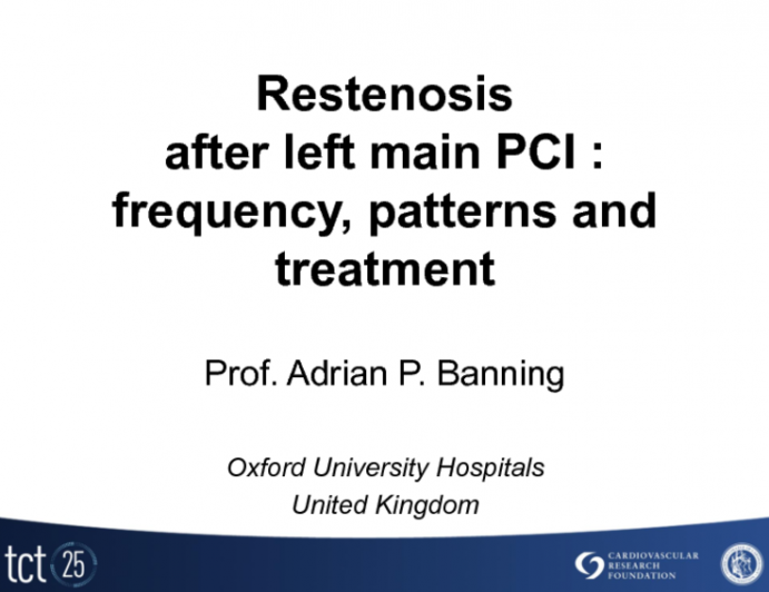 Restenosis after Left Main PCI: Frequency, Patterns and Treatment (with Case Vignettes)