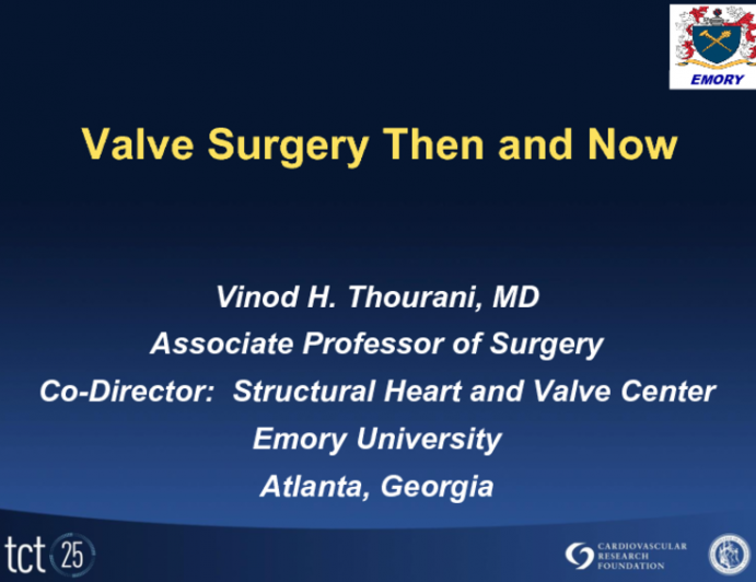 Valve Surgery, Then and Now