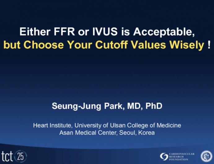 Either FFR or IVUS is Acceptable, but Choose Your Cutoff Values Wwisely!