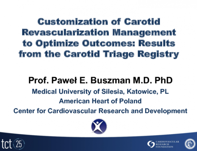 Customization of Carotid Revascularization Management to Optimize Outcomes: Results from the Carotid Triage Registry