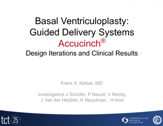 Basal Ventriculoplasty: Guided Delivery Systems Accucinch Design Iterations and Clinical Results