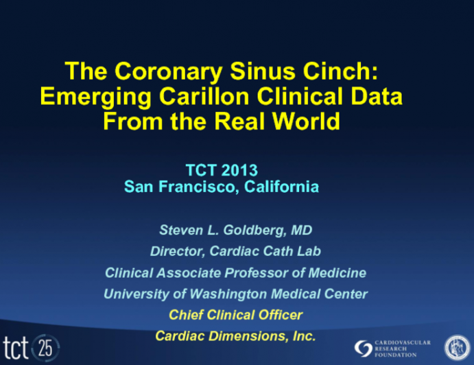 The Coronary Sinus Cinch:  Emerging Carillon Clinical Data from the Real World