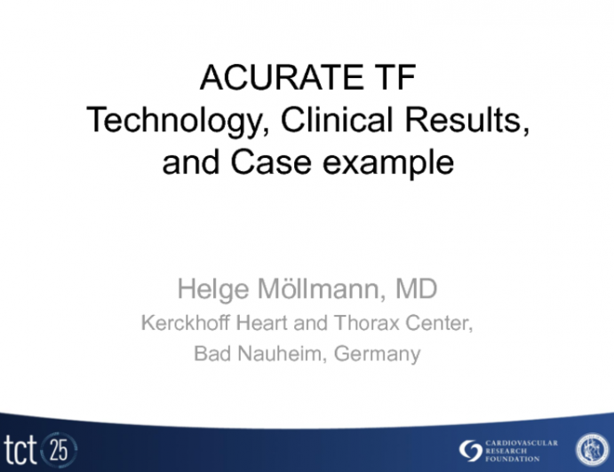ACURATE TF: Technology, Clinical Results, and Case Examples