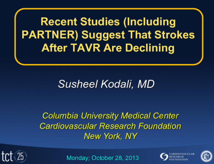 Recent Studies (Including PARTNER) Suggest That Strokes After TAVR Are Declining