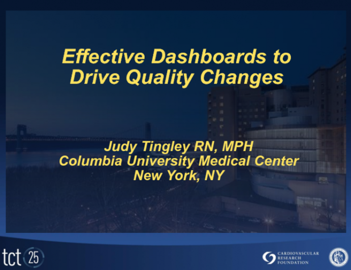 Effective Dashboards to Drive Quality Changes