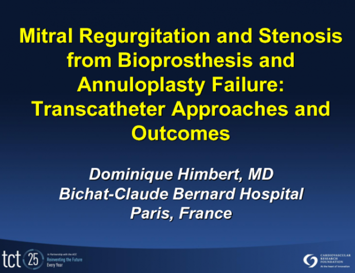 Mitral Regurgitation and Stenosis from Bioprosthesis and Annuloplasty Failure: Transcatheter Approaches and Outcomes