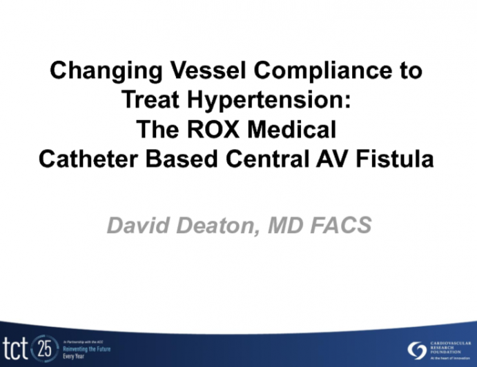 Changing Vessel Compliance to Treat Hypertension (Rox Medical)
