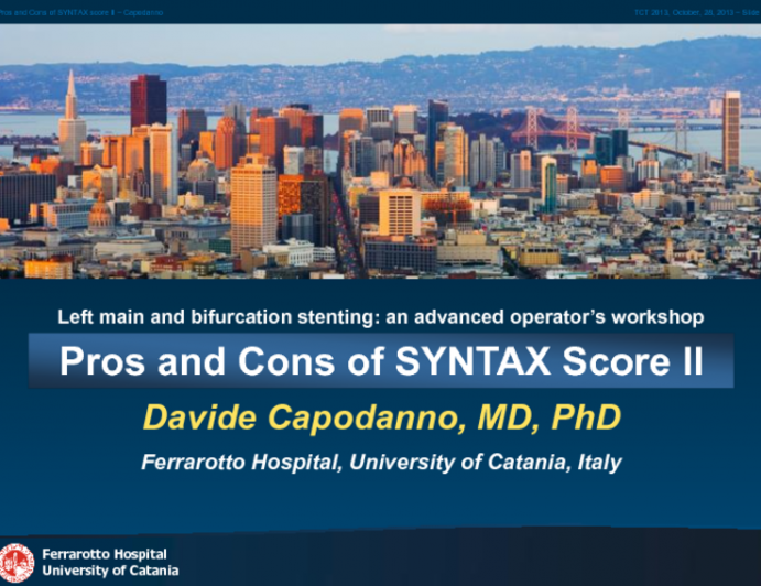 Pros and Cons of SYNTAX Score II