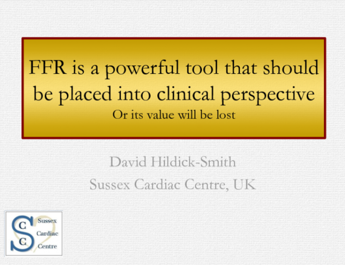 FFR Is a Powerful Tool that Must Be Placed into Clinical Perspective or Its Value Will Be Lost!