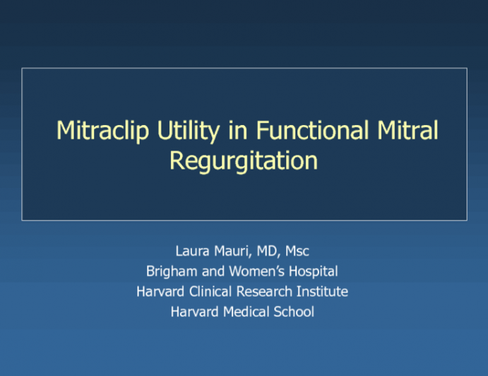 MitraClip: Utility in Functional Mitral Regurgitation