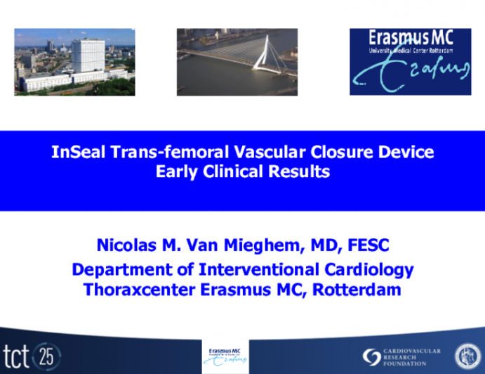 Early Clinical Results Using the InSeal Trans-femoral Vascular Closure Device