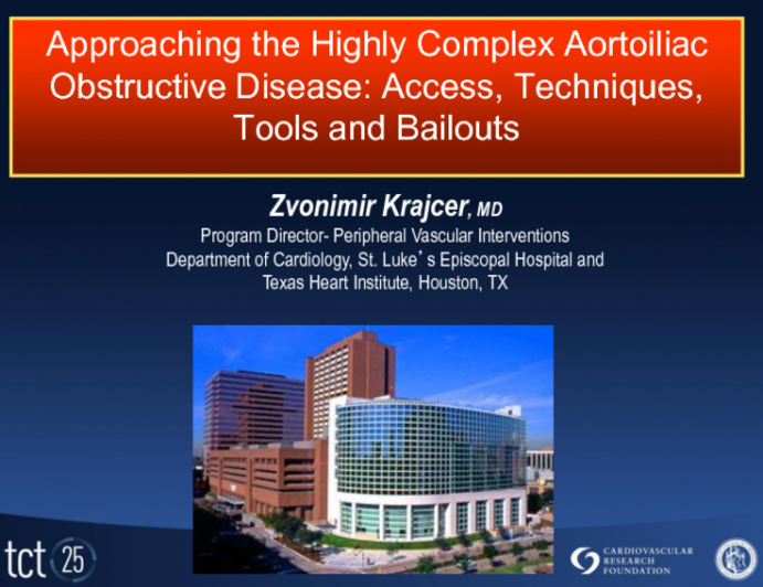 Approaching the Highly Complex Aortoiliac Obstructive Disease: Access, Techniques, Tools, and Bailouts