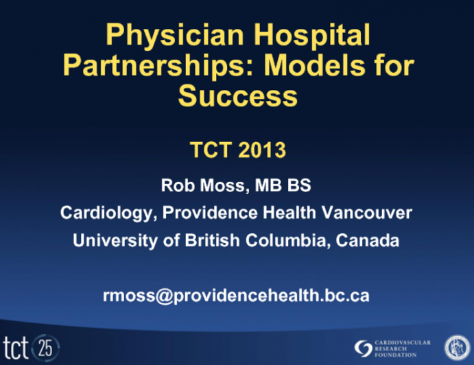 Physician Hospital Partnerships: Models of Success