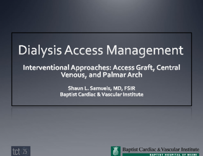 Interventional Approaches: Access Graft, Central Venous, and Palmar Arch