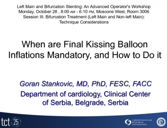 When are Final Kissing Balloon Inflations Mandatory, and How to Do it