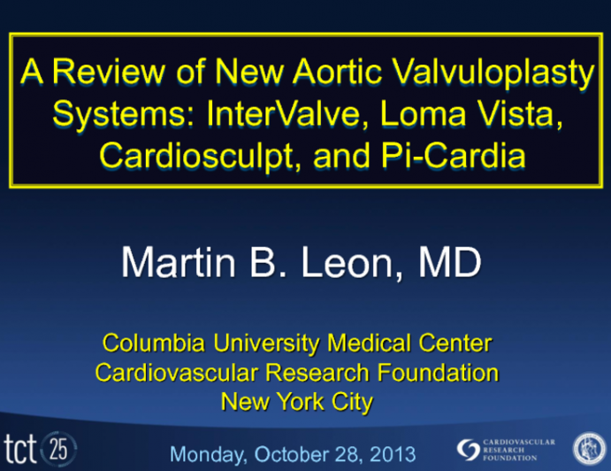 A Review of New Aortic Valvuloplasty Systems: interValve, Loma Vista, Cardiosculpt, and PiR2