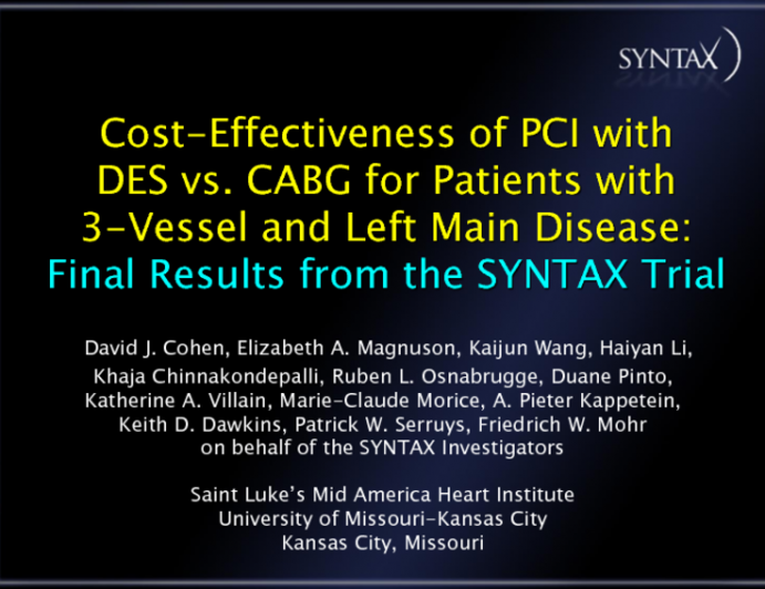 SYNTAX COST-EFFECTIVENESS: Final Five-Year Results from a Prospective, Randomized Trial of Paclitaxel-Eluting Stents vs. CABG in Patients with Triple Vessel and Left Main Corona...