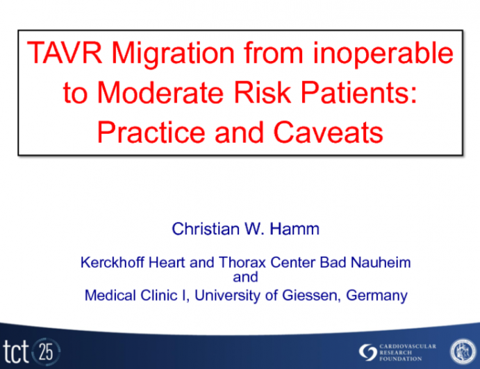 TAVR Migration from Inoperable to Moderate Risk Patients: Practice and Caveats