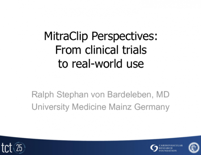 MitraClip Perspectives: From Clinical Trials to Real-world Use