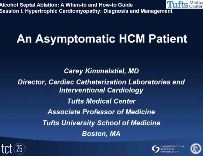 Case Presentation and Topic Review: An Asymptomatic HCM Patient