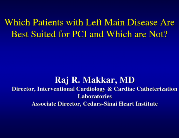 Which Patients with Left Main Disease Are Best Suited for PCI and Which Are Not?