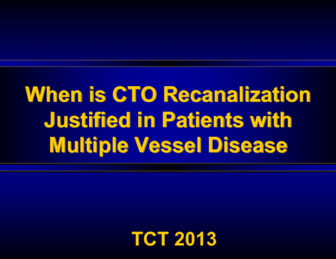 Advanced Interventional Approaches: When Is CTO Recanalization Justified in MVD?