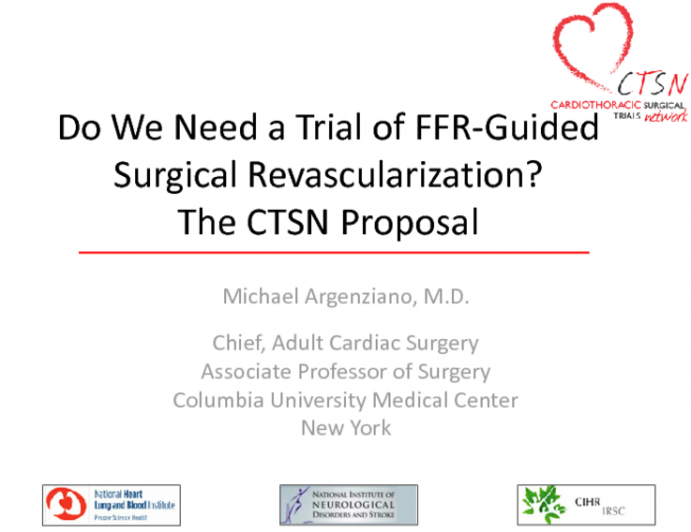 Do We Need a Trial of FFR-Guided Surgical Revascularization? The CTSN Network Proposal