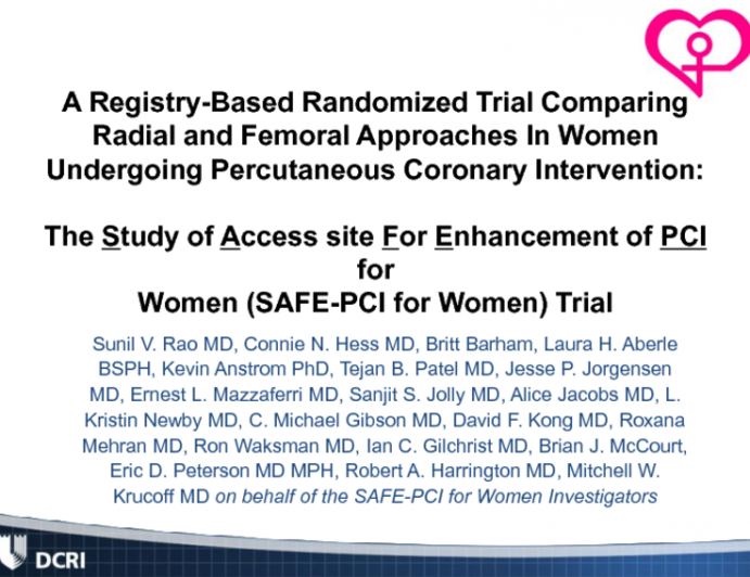 Featured Trial of the Day: SAFE-PCI: A Prospective, Registry-Based, Randomized Trial of Radial vs. Femoral Vascular Access in Women Undergoing Diagnostic Cardiac Catheterization...