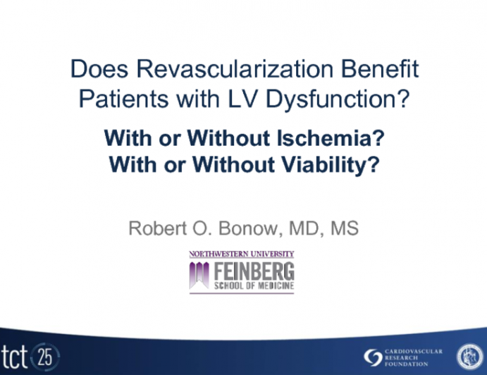 Does Revascularization Benefit Patients with Systolic Dysfunction (With or Without Ischemia and/or Viability)