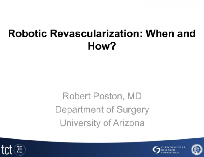 Advanced Surgical Approaches: Robotic Revascularization: When and How?