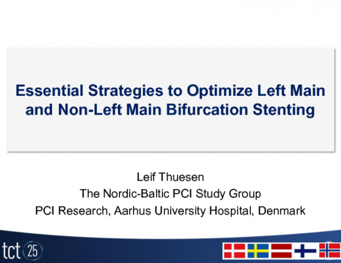 Essential Strategies to Optimize Left Main and Non-Left Main Bifurcation Stenting