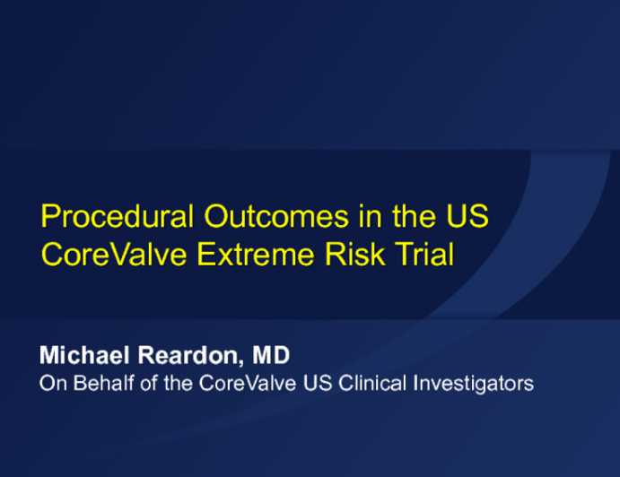 Procedural Experience and Outcomes in the CoreValve US Extreme Risk Study