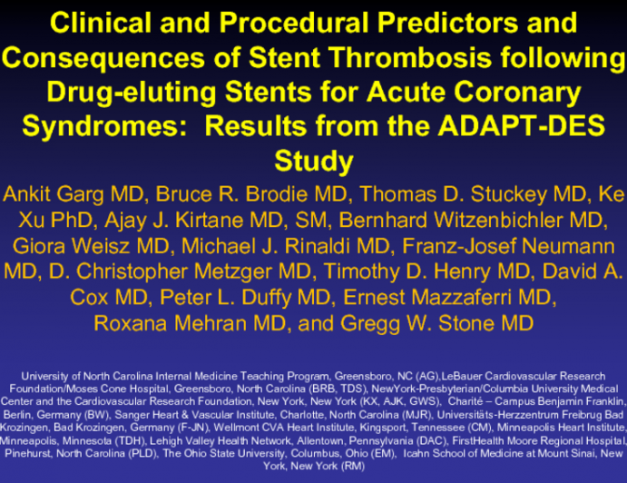 TCT-18. Clinical and Procedural Predictors and Consequences of Stent Thrombosis Following Drug-eluting Stents for Acute Coronary Syndromes: Results From the ADAPT-DES Study